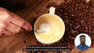 Cuban Coffee and Food  Made Simple