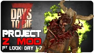 Is This THE BEST 7 Days to Die Mod of 2025? | Project Z Livestream
