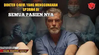 Jangan nonton jika belum cukup umur | Alur Cerita Film. #falsepositive  #alurceritafilm