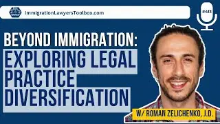 Beyond Immigration: Exploring Legal Practice Diversification
