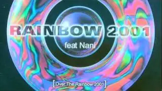 Makina : RAINBOW 2001 feat. NANI - Over the Rainbow