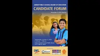 October 15, 2025: Akron Public School Board of Education Forum