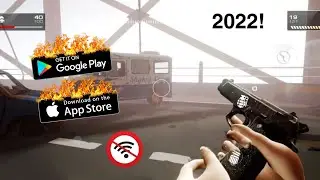 Top 10 Best Offline FPS Games for Android - iOS in 2022