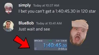 This Super Mario 64 Speedrunner Said I CANT Get a 1:40:45.30 in 120 Star