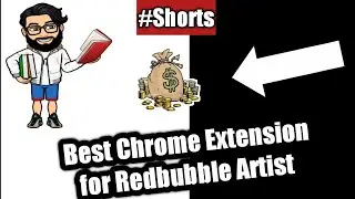 Redbubble Chrome Extensions to help you #shorts
