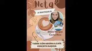 Tarde con aroma a cafe ... con Elena Vega desde Costa Rica, V Congreso Mundial por la Paz