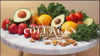 Top Natural Foods That Boost Collagen for Youthful Skin Part 2 #CollagenBoost  #SuperfoodsForSkin