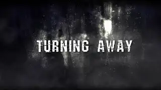 Verging On Hopeless - Turning Away (Official Lyric Video)