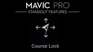 DJI Mavic Pro - Flight Mode Tutorial | Course Lock