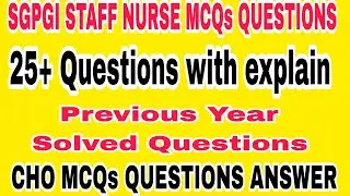 SGPGI STAFF NURSE MCQs QUESTIONS ANSWER IN HINDI/CHO MCQs Questions/RML MCQs QUESTIONS/