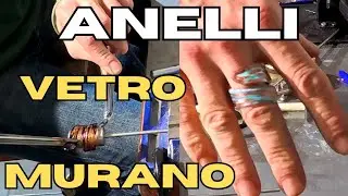 Anelli in Vetro di Murano con avventurina, attorcigliati, a serpente. Esecuzione della lavorazione.