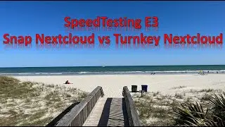 SpeedTesting E3 Snap Nextcloud vs Turnkey Nextcloud