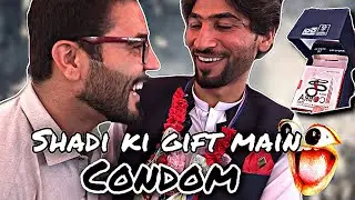 Shadi ki gift 🎁 main condom best wedding gift for my friend condom #f4furkii #vlog #funnyvlogvideo