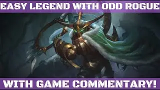 Easy Legend with Odd Rogue!