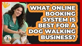 What Online Booking System Is Best For A Dog Walking Business? - Animal Care Jobs