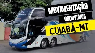 MOVIMENTAÇÃO RODOVIÁRIA EM CUIABÁ-MT // Parte 02