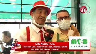 Sivas Yolcuları l Mis Kebap A.Ş.