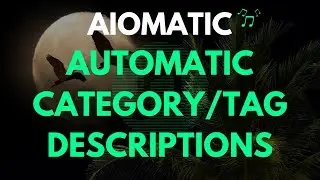 Aimogen Update: Automatic Writing of Category or Tag Descriptions!