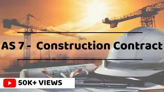 Accounting - AS 7 - Construction Contract