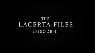 THE LACERTA FILES &mdash; ORIGINAL TRANSCRIPT NARRATION (PART 4 | FINAL)