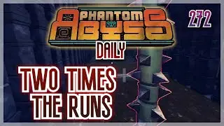TWO TIMES THE RUNS | Phantom Abyss - Daily 25/6/2025