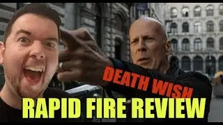 DEATH WISH IS NOT BAD THO - RAPID FIRE REVIEW