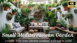 Small Mediterranean Garden Ideas: Create Your Own Serene Outdoor Retreat in 2025