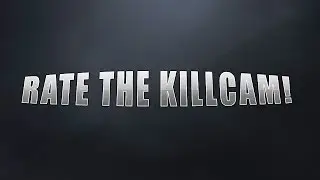 Rate The Killcam! - Episode 2 (MW2)