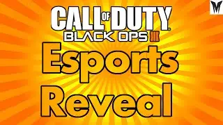 Black Ops 3 E-Sports Reveal! (NEW League Play)
