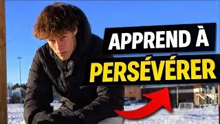 Savoir PERSÉVÉRER peut s’apprendre!! (JUSQU'AU BOUT)