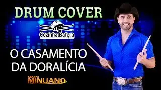 Drum Cover | O Casamento da Doralícia - Grupo Minuano AO VIVO | Cezinha Batera