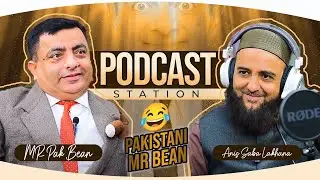 Podcast Station | MR Pak Bean With Anis Saba Lakhana