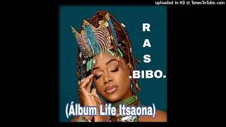 Ras bibo - life i tsaona
