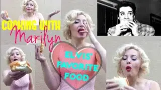 Cooking With Marilyn - Elvis' Favorite Food
