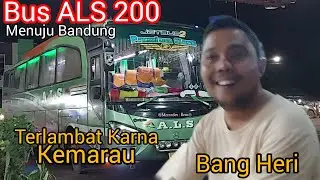 Bus ALS 200. Bang Heri, Musim Panca Roba Kemarau, JadiNya Telat Masuk. Ada Teman2 Bus Mania di RM SM