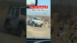 White Thar Roxx Off Roading 😱 #tharroxx #offroading