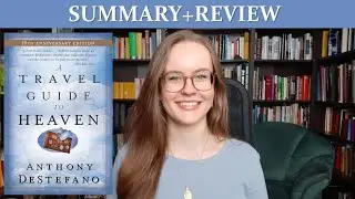 What heaven is like - A Travel Guide to Heaven by Anthony DeStefano (Summary+Review)