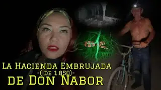 HACIENDA DE DON NABOR🛑