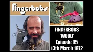 Fingerbobs Episode 5 'Wood' with Rick Jones 13th March 1972 original broadcast date