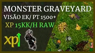 Tibia Hunt em Monster Graveyard x4 (Vis&atilde;o EK) PT 1500+/ xp 15kk/h raw