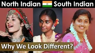 Why South Indians Look Different than North Indians? South Indian Vs North Indian