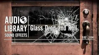 Glass Drop and Roll - Sound Effect