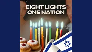 Eight Nights One Heart (Hanukkah Jewish Song for the Soul from Israel 2)