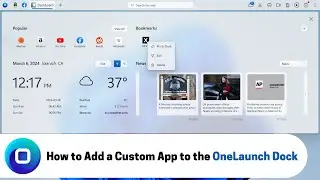 How to Add a Custom App to the OneLaunch Dock (2024)