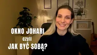 Okno Johari: Jak naprawdę poznać siebie?