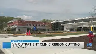Ribbon cutting for Chesapeake VA outpatient clinic