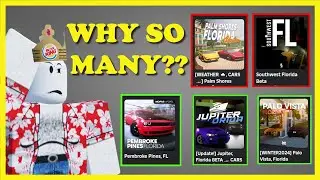 Why are there so many Florida based roblox car games?