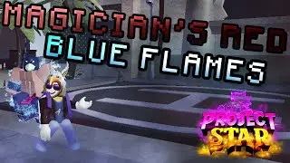[Project star] Magician's Red Blue Flames (60+ arrows)