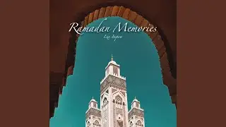 Ramadan Memories