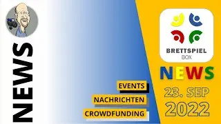 Brettspiel News der Brettspielbox - 23 September 2022 u.a. SPIEL 22